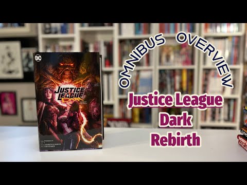 Justice League Dark Rebirth Omnibus Overview