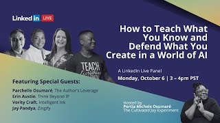How to Teach What You Know and Defend What You Create in a World of AI - Live Panel