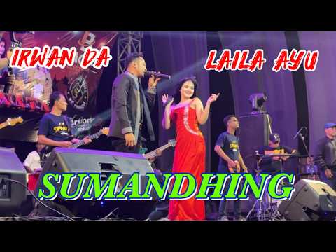 LAILA AYU ft IRWAN ~ SUMANDHING || Live Denpasar Bali