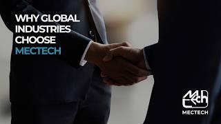 Why Global Industries Choose Mectech |Mectech Process Engineers