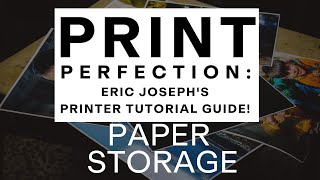 Paper Storage. Sponsored by Freestyle Photo &amp; Imaging Supplies