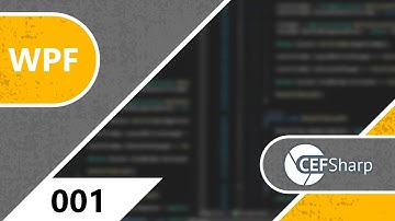 How to make a Cefsharp Web Browser in WPF C# - Part 1 | Setup Project | Coding .NET
