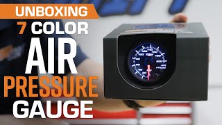 Unboxing | GlowShift 7 Color Series 200 PSI Air Pressure Gauge