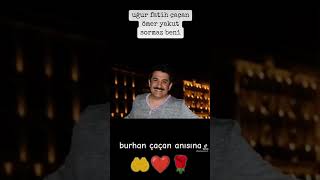 uğur fatih çaçan & ömer yakut - sormaz beni - burhan çaçan anısına - 🤲❤️🌹 #burhançaçan #burhancacan Resimi