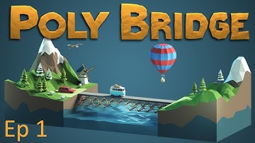 Making Bridges In AWSOME Bridge Making Game!! (Poly Bridge Gameplay Ep 1)