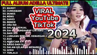 Adella Full Album Ultimate 2024 viral YouTube dan TikTok