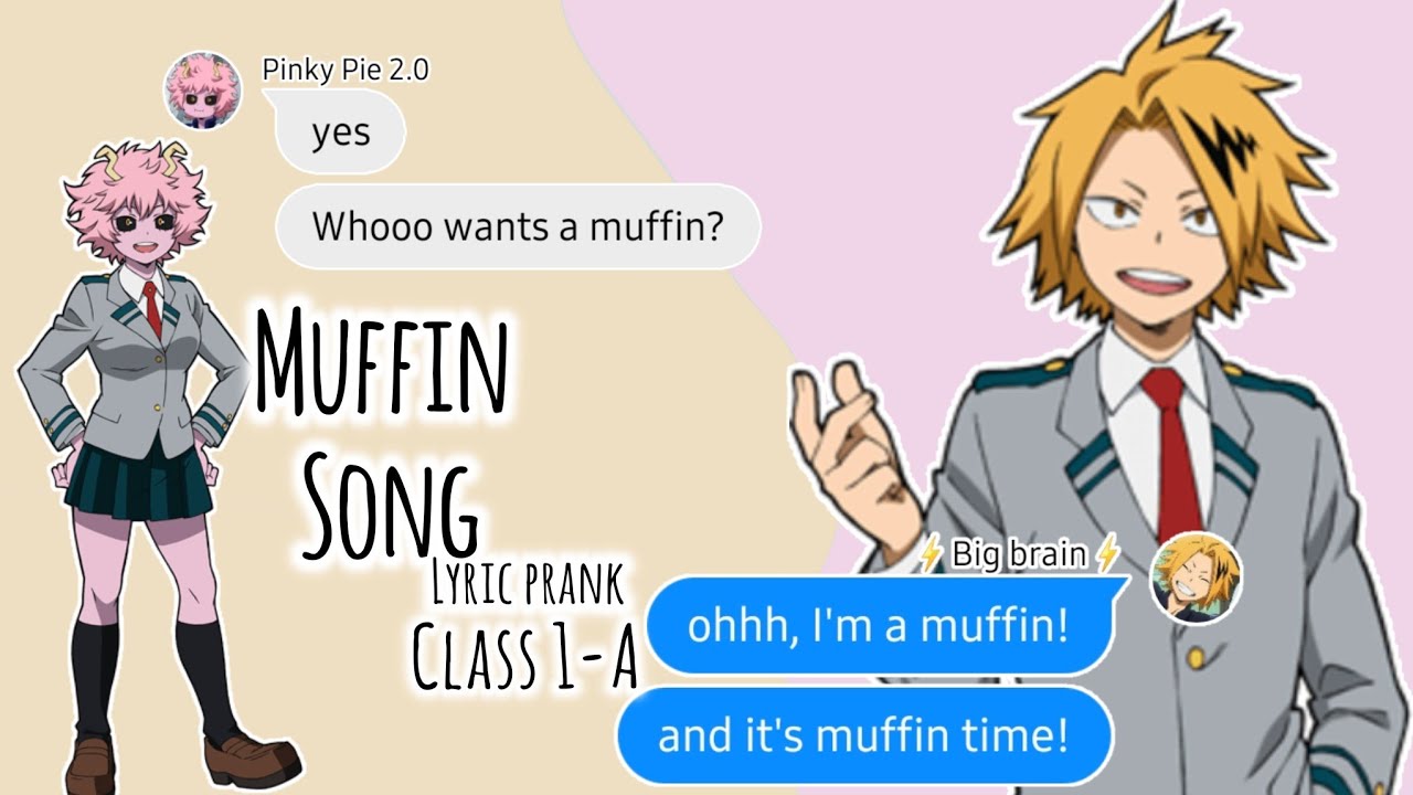 Class 1-A group chat - Muffin Song lyric prank