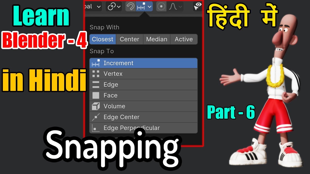 Learn Blender 4 .0 in Hindi - Blender Snapping Tools - [part-6] - YouTube