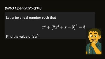 SMO Open 2025 Q15 | Neat Algebra Trick with Cubes!