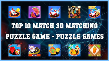 Top 10 Match 3d Matching Puzzle Game Android Games