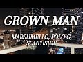 Marshmello, Polo G, Southside - Grown Man [Lyrics]