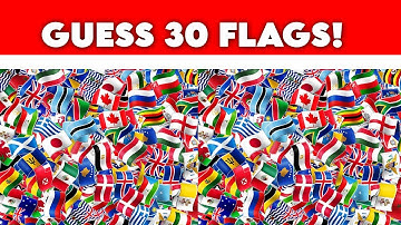 GUESS 30 FLAGS IN 3 SECONDS!