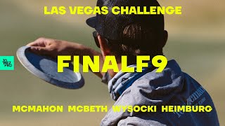 2021 Las Vegas Challenge | FINALF9 LEAD | McBeth, McMahon, Heimburg, Wysocki | Jomez Disc Golf