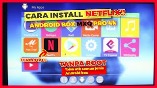 Cara MUDAH Install Aplikasi NetFlix di Android TV Box Non Google Certified - 100% Sukses TANPA ROOT screenshot 3