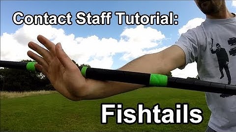 Contact Staff Tutorial: Fishtails