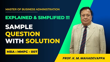 How to answer the questions to score high in IGNOU MBA MMPC-007 TEE ? l Prof. K.M. Mahadevappa