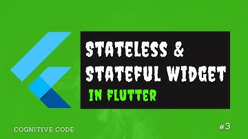 Stateless vs Stateful widget flutter (Flutter android tutorials for beginners)