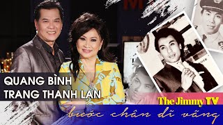 Trang Thanh Lan & Quang Bình | Tưởng Nhớ Nghệ Sĩ Hùng Cường | Bước Chân Dĩ Vãng #16 | The Jimmy TV