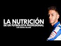 ASÍ ES LA NUTRICIÓN DE UN FUTBOLISTA PROFESIONAL | CON ANDREA ORLANDI