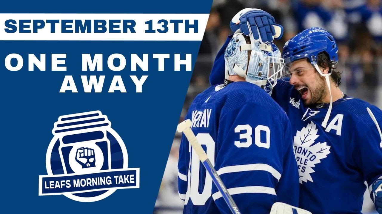 THE COUNTDOWN TO MAPLE LEAFS TRAINING CAMP IS ON | Leafs Morning Take ...