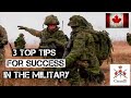 Canadian Army Reserve || 3 Top Tips for Success in the Military