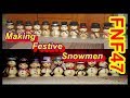 FNF 47 Making festive Snowmen