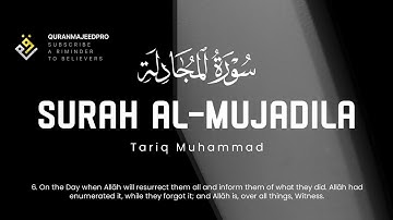 ❤️😞 Tariq Muhammad (طارق محمد) I Surah Al-Mujadila (سوره المجادله) 😞❤️