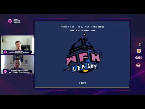 EIC 2021: How a Corporate Tournament Help Corporates Understand Esports: WFH (Work From Home) League