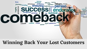 Winning Back Your Lost Customers