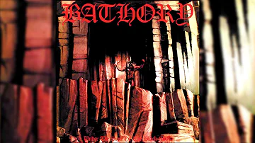 Bathory - Chariots of Fire