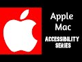 Mac OS Accessibility for Vision Impairment - A Demonstration