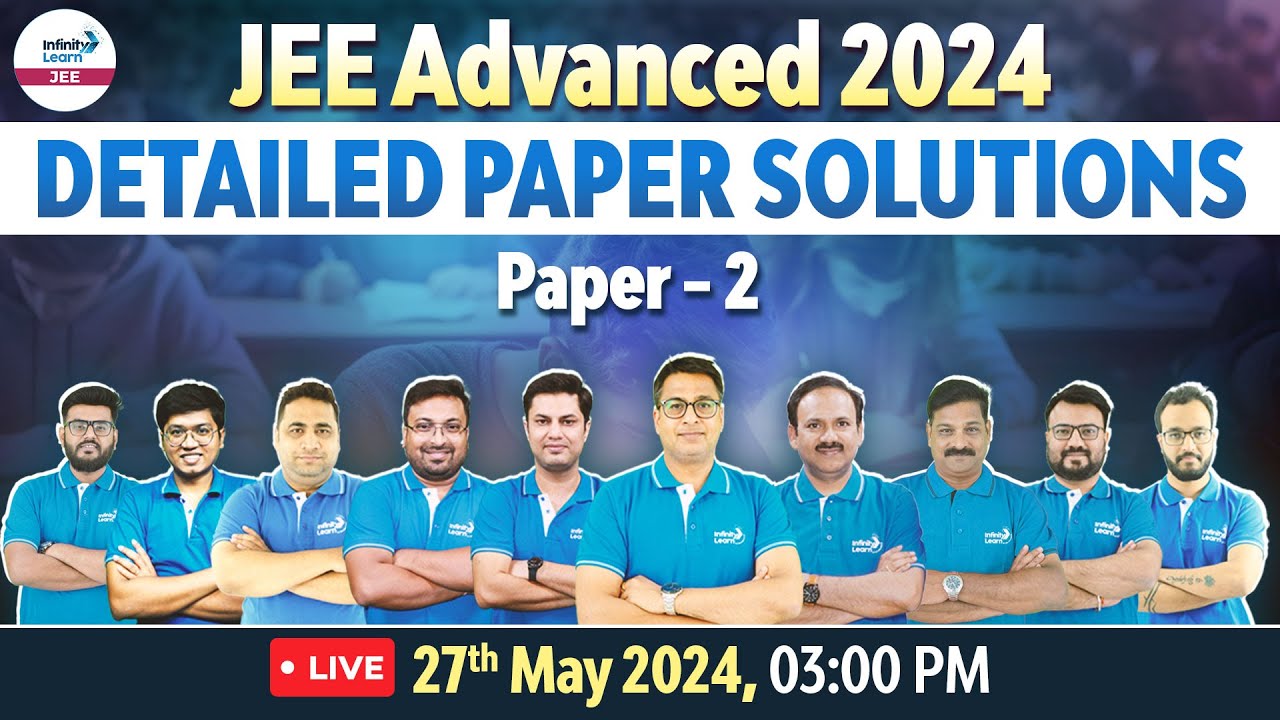 🔴JEE Advanced 2025 Paper Solutions Paper 2 JEE Advanced Question Paper 2025 & Expected Cutoff