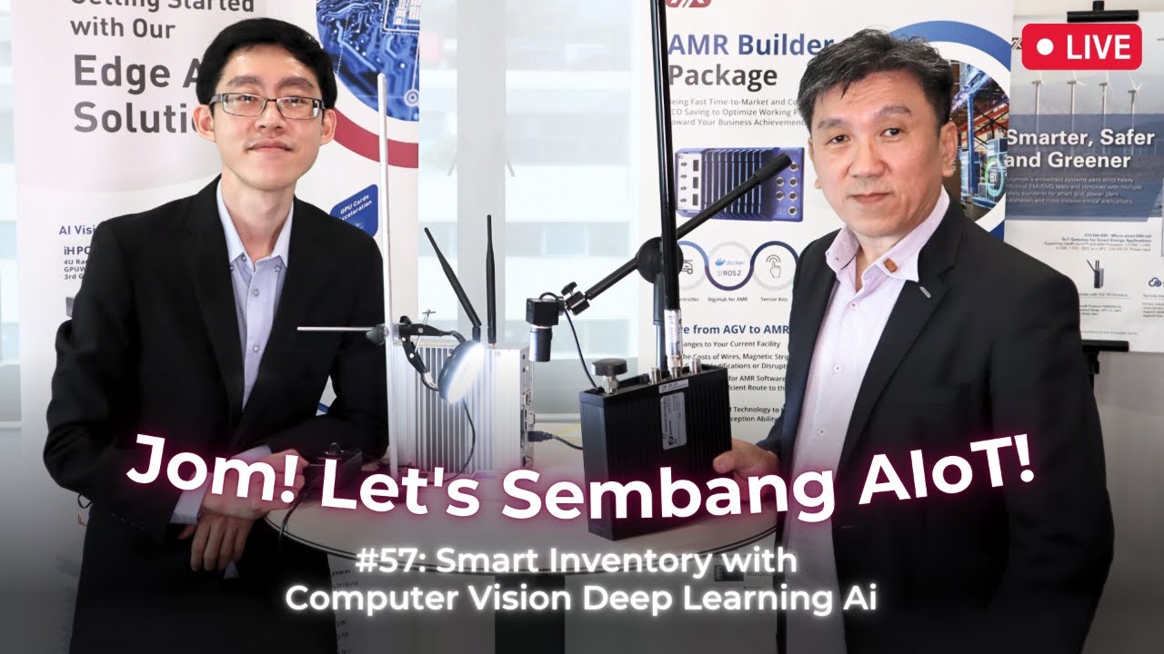 #57 Jom! Let's Sembang AIoT: Smart Inventory with Computer Vision Deep Learning Ai