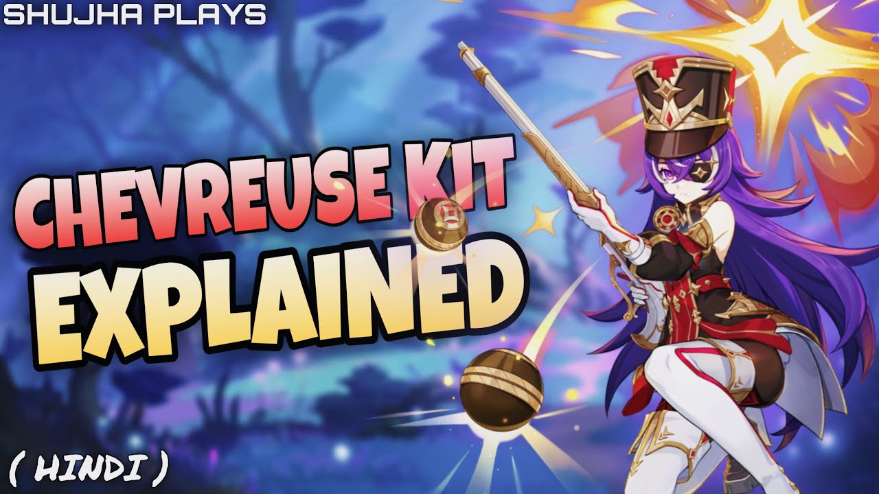 [Hindi]CHEVREUSE IS A REALLY GOOD OVERLOAD SUPPORT | KIT EXPLAINED # ...
