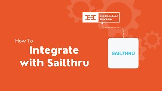 Hello Bar Integration to Sailthru