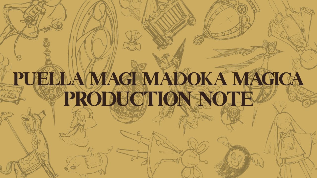 Puella Magi Madoka Magica Production Note