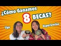 【Ganamos 8 BECAS】Tips y Experiencias para Ganar Becas
