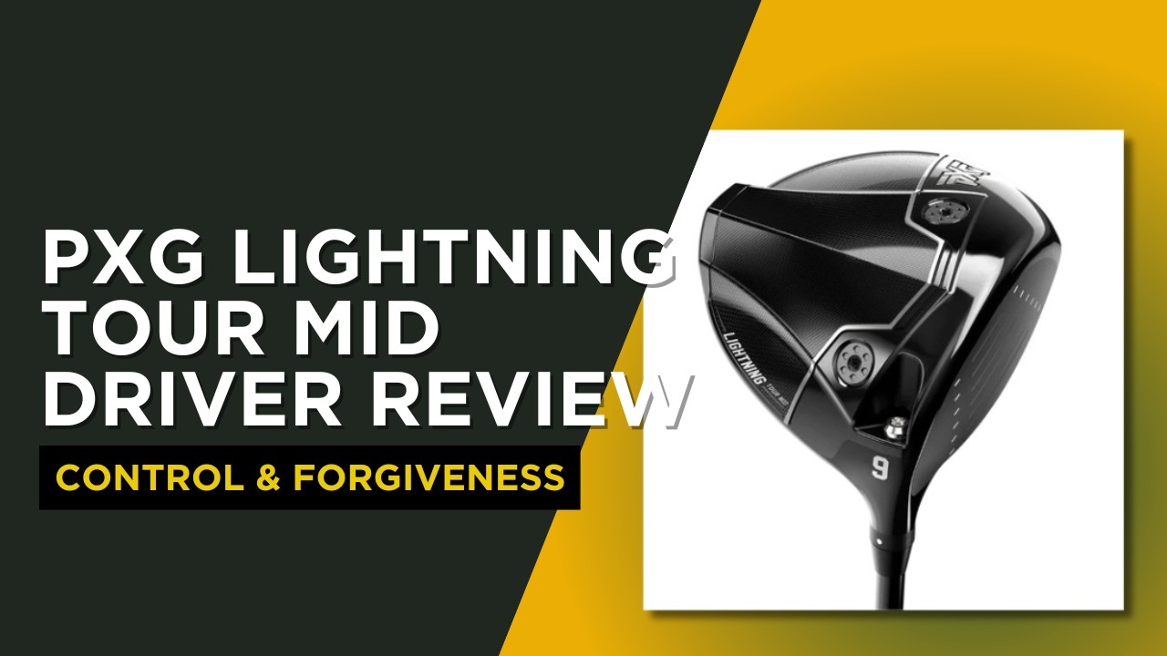 PXG Lightning Tour Mid Driver Review - A Comprehensive Guide - YouTube