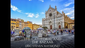 The Cathedral and the Bazaar - Eric Steven Raymond (Audiobook)