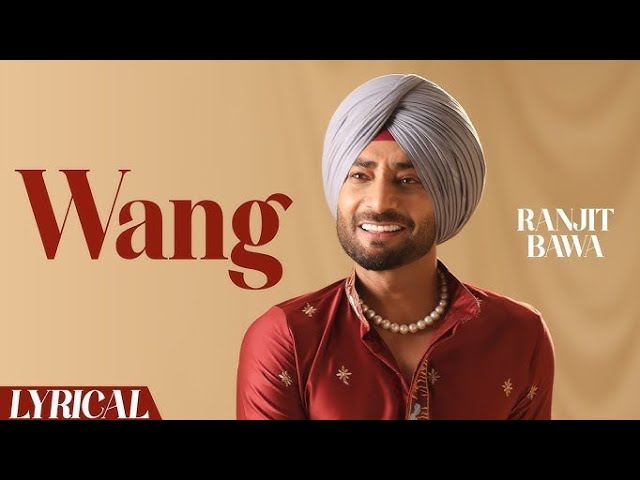 Watch Wang (Official Lyrical) I Ranjit Bawa I BuntyBains I Desi Crew I New Punjabi Song 2026 on YouTube Watch Wang (Official Lyrical) I Ranjit Bawa I BuntyBains I Desi Crew I New Punjabi Song 2026 on YouTube