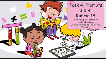 Task 4, Prompts 3 & 4: How to Write for Rubric 18