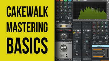 Cakewalk by Bandlab: Mastering for Beginners