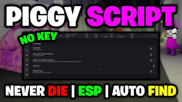[🐷NEW] Piggy Script - *Never Die, ESP, Auto Find & More* ROBLOX (NO KEY!)