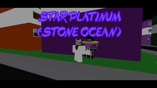Star Platinum (Stone Ocean) A Bizarre Day [ROBLOX]
