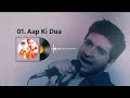 Aap ki dua  kk  high quality audio  pal album kk songs