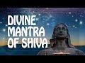 Shiva mantra pour laide et la protection divines