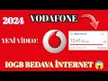 VODAFONE 10GB BEDAVA İNTERNET 2024 - VODAFONE  İNTERNET KAZAN 2024 (YENİ VİDEO) YENİ KAMPANYA!