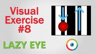 Lazy Eye Exercise #08