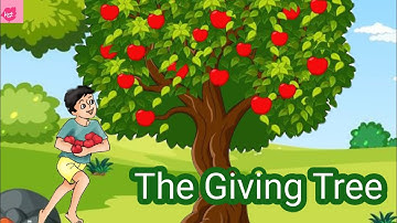 The giving tree | the giving tree class 4 | NCERT/CBSE | Kids Storyteller