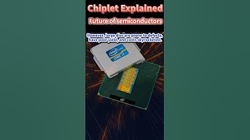 Chiplets Explained: The Future of Semiconductor Design
